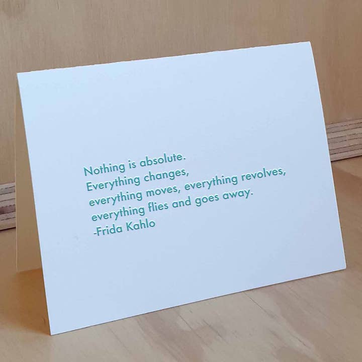 Frida Kahlo - Nothing Is Absolute(Letterpress Greeting Card) for wholesale by Willowcrest Press