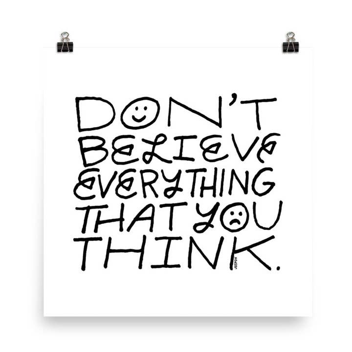 Não acredite em tudo o que pensa imprimir por atacado de Sturgill Studio