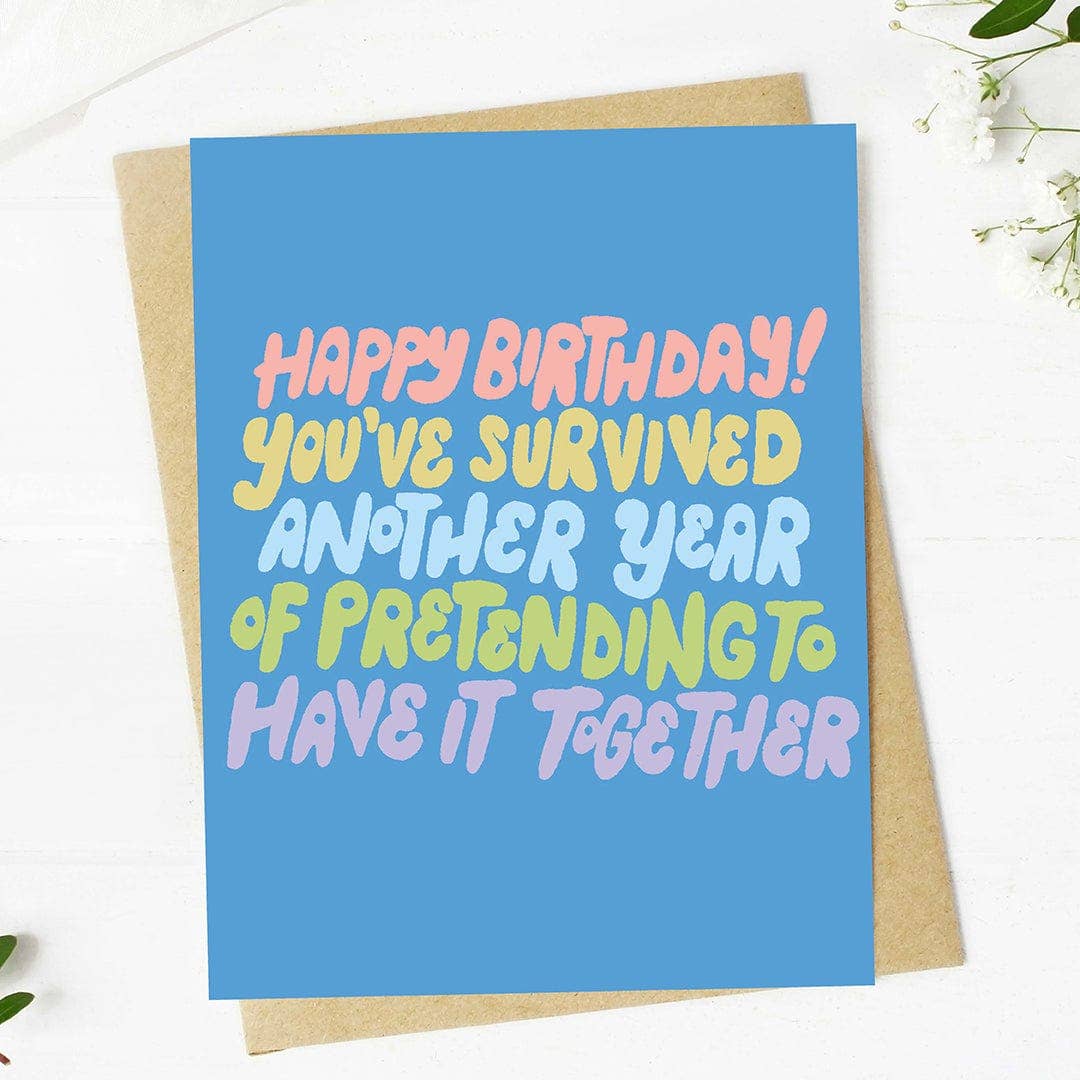Big Moods - Wholesale Birthday Card - "Pretending to have it together" Funny Birthday Card3