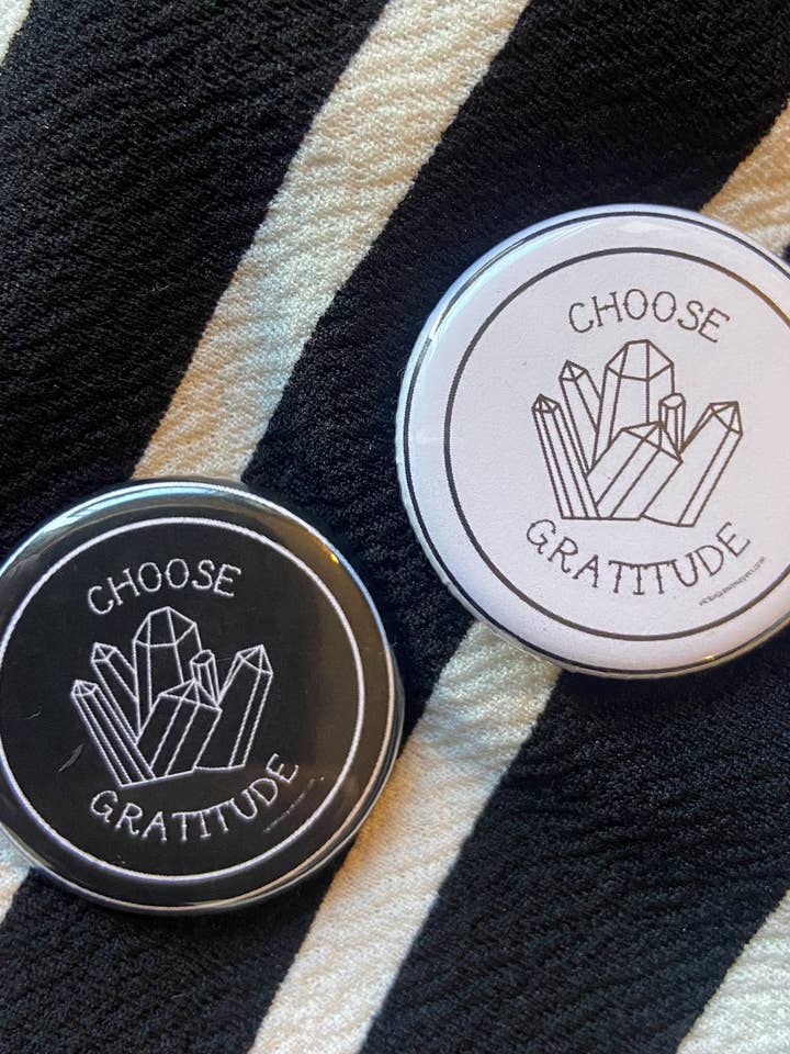 Choose Gratitude 1.25" Magnet for wholesale by Victoria Ann Meyers