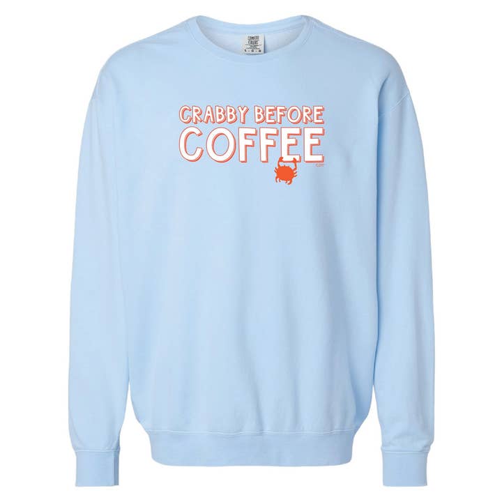 Crabby Before Coffee Sweatshirt - Chambray for wholesale by Callie Danielle