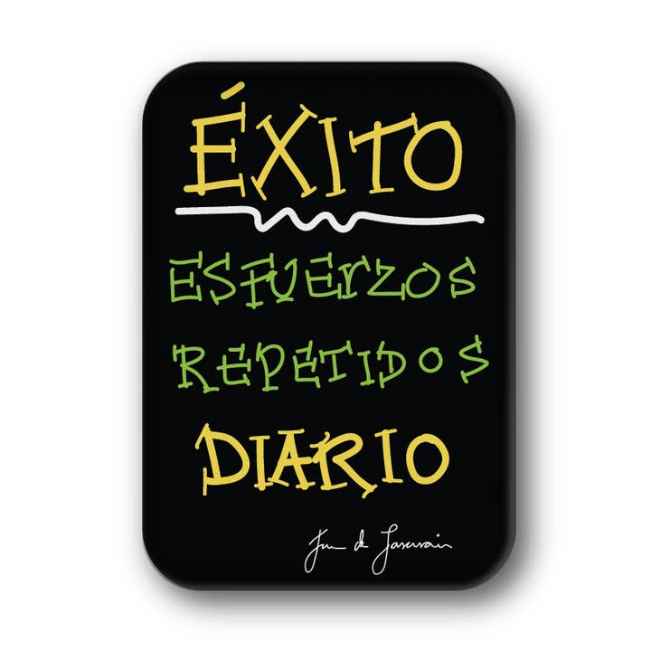 Exito - Juan De Lascurain pour la vente par BetterMagnets.com by Design Studio 88 Inc