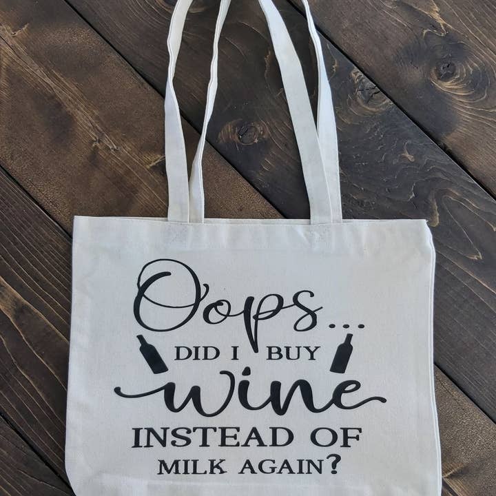 OOPS DID I BUY WINE - Tote Bag for wholesale by Crafty Crystal