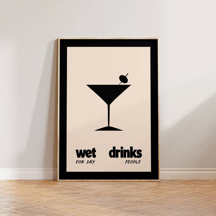 Lune Club - Wholesale Art Print - Wet Drinks For Dry People Poster1