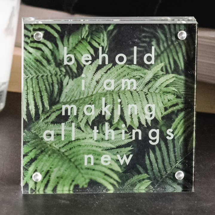 Behold All Things New Art Acrylic for wholesale by The Pen + Piper