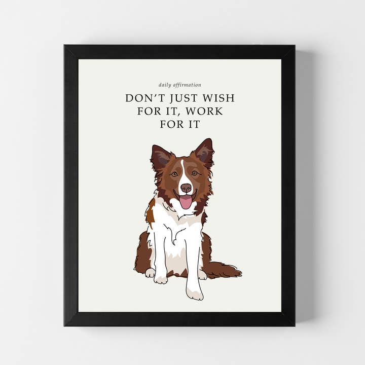 Positive Affirmation 8x10 Dog Art with Border Collie for wholesale by Pop Doggie