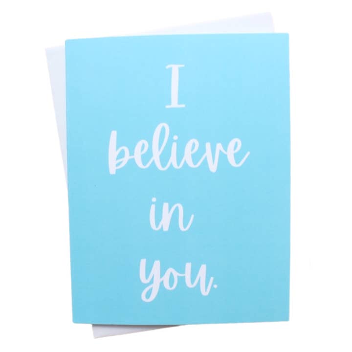I Believe in You Individual Greeting Card for wholesale by Front Porch Design Co.