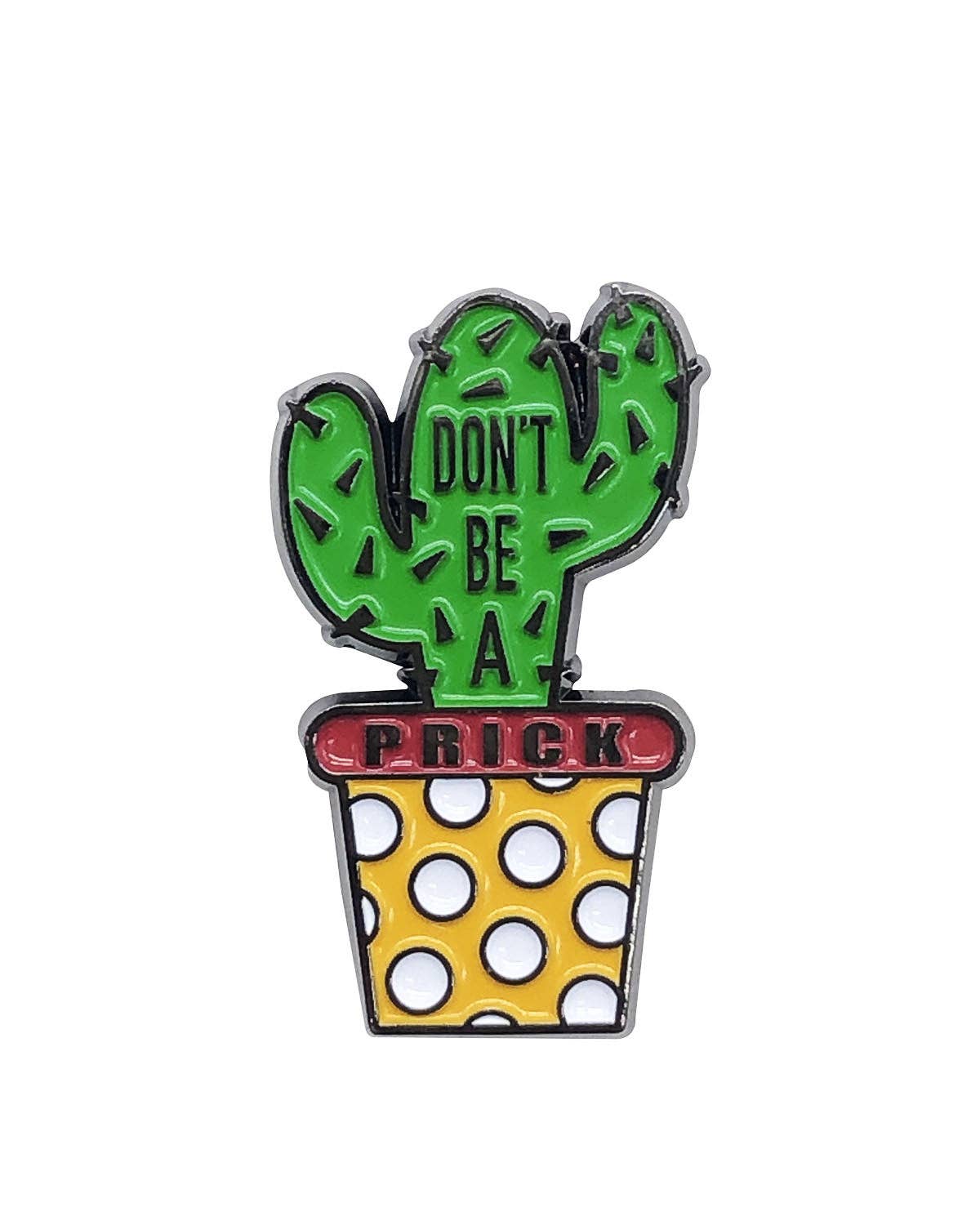 Fabdaz - Wholesale Lapel Pin/Button - Don’t Be a Prick Enamel Pin with Metal Frame