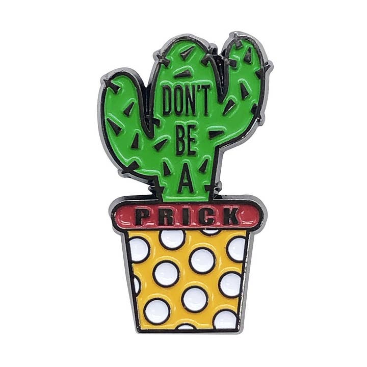 Fabdaz - Wholesale Lapel Pin/Button - Don’t Be a Prick Enamel Pin with Metal Frame0