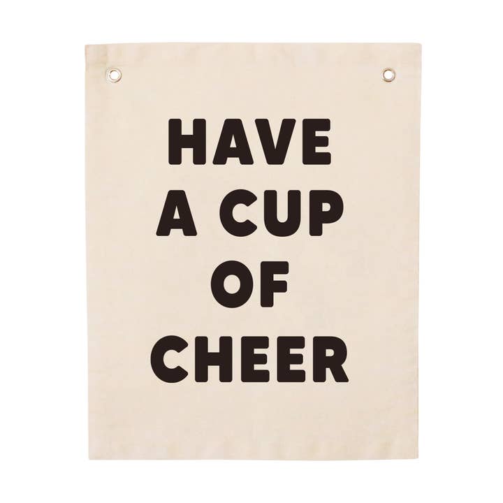 Bannière en toile Have A Cup Of Cheer - pour la vente par Imani + Kids by Imani Collective