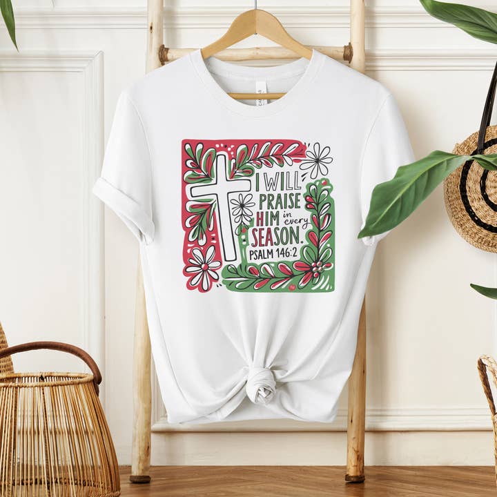 Maglietta natalizia cristiana Praise Him in Every Season per la vendita all'ingrosso da parte di Southern Girl Supply Co