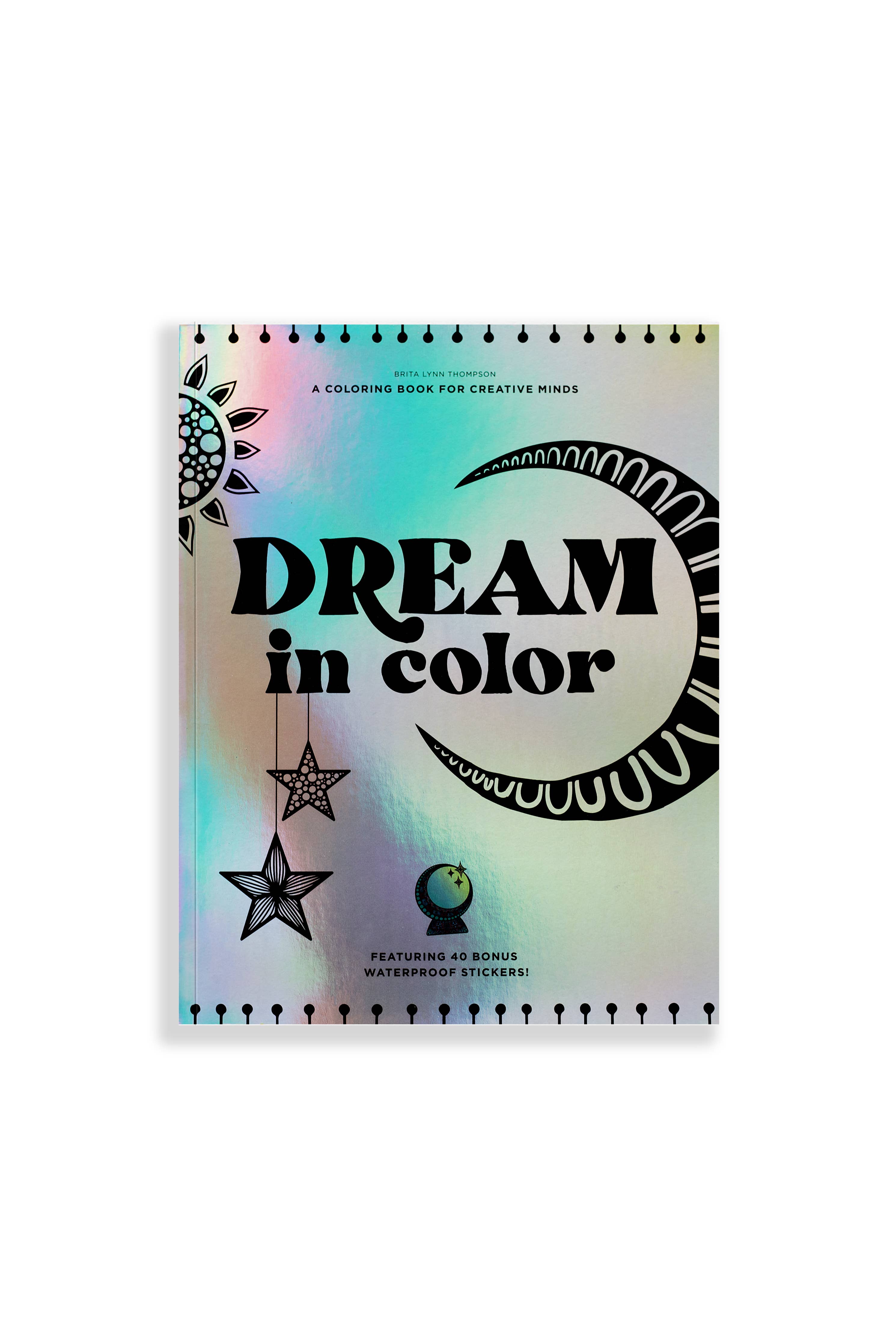 Blue Star Press - Wholesale Coloring & Activity Book - Adult - Dream in Color: Coloring Book & Stickers (Iridescent Cover)