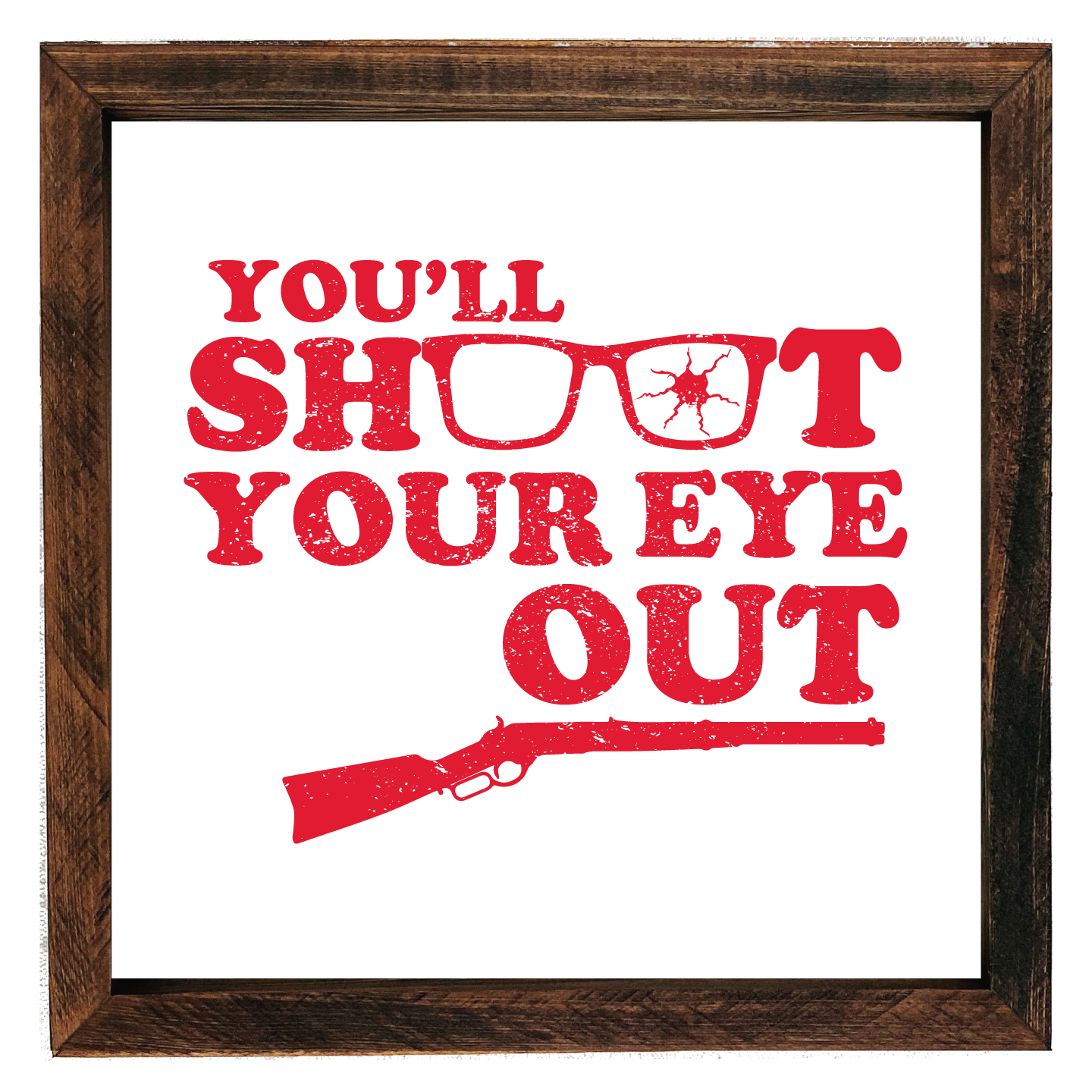 Southern Mesa Trading Co. - Wholesale Sign - Shoot Your Eye Out Wood Wall Art 1