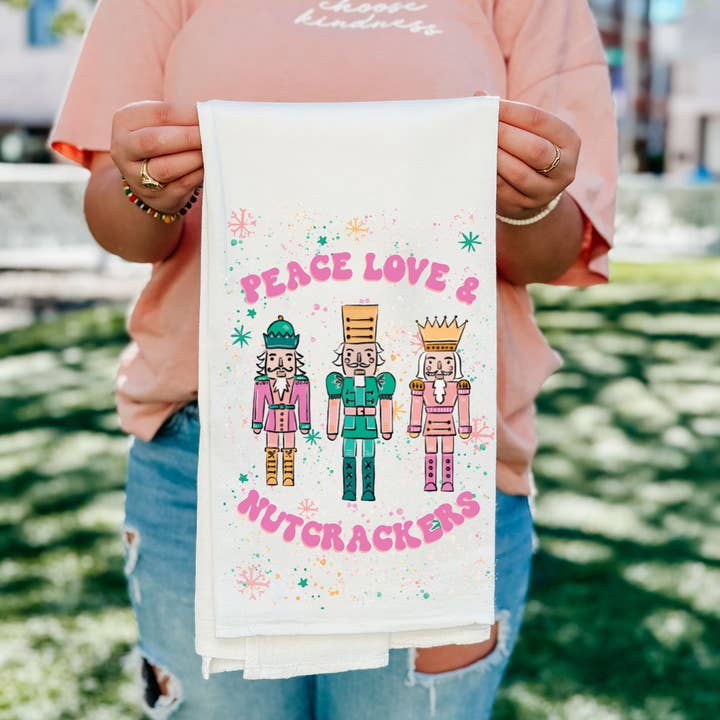 Cotton Tea Towel, Peace Love Nutcrackers, Kitchen Decor for wholesale by Clairmont & Co