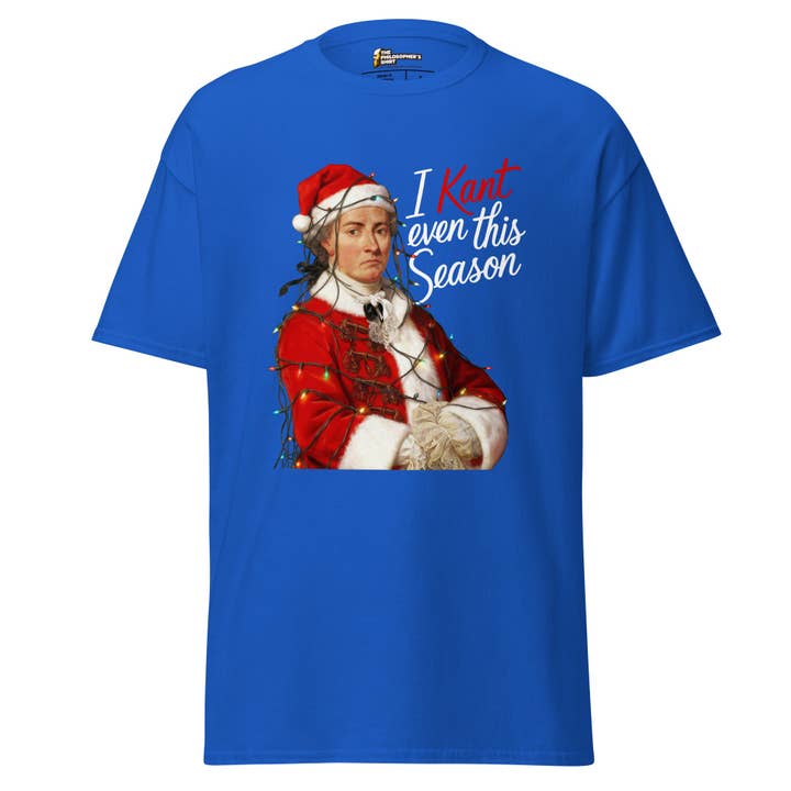 The Philosopher's Shirt - Wholesale T-Shirt (Graphic) - Unisex - I Kant even this Season - Unisex Classic T-Shirt3