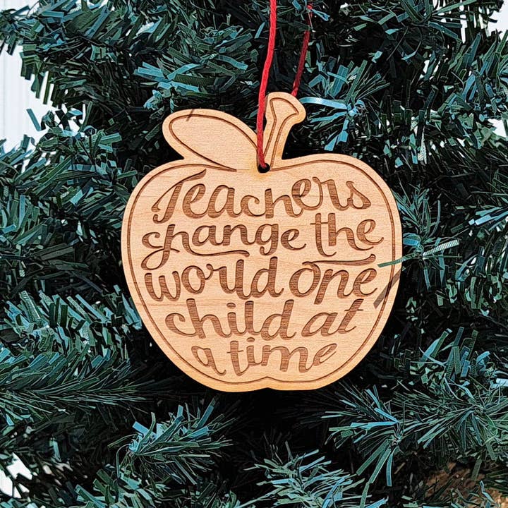 Teacher Change the World Apple Wood Christmas Ornament for wholesale by Giftable Memories