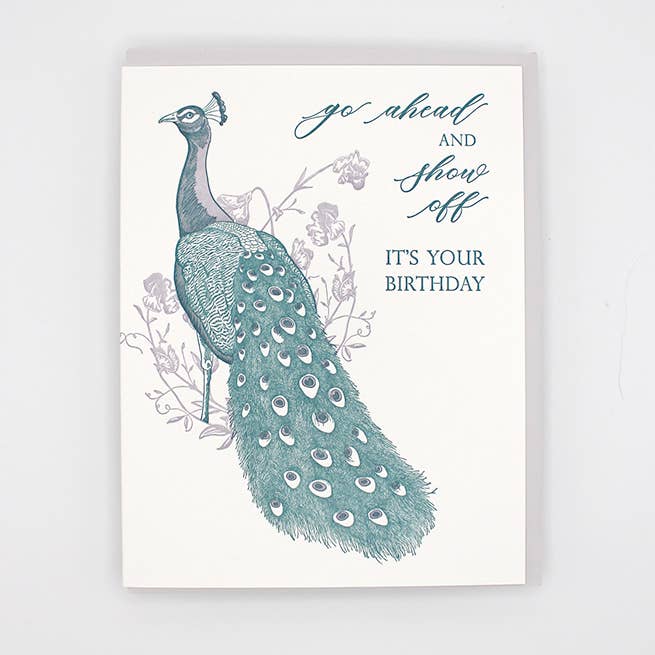 Rust Belt Love Paperie - Wholesale Birthday Card - Go Ahead, Show Off It's Your Birthday Letterpress Card0