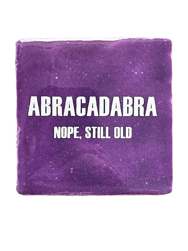 Tegeltje – Abracadabra (nope, still old) for wholesale by Most Lovely