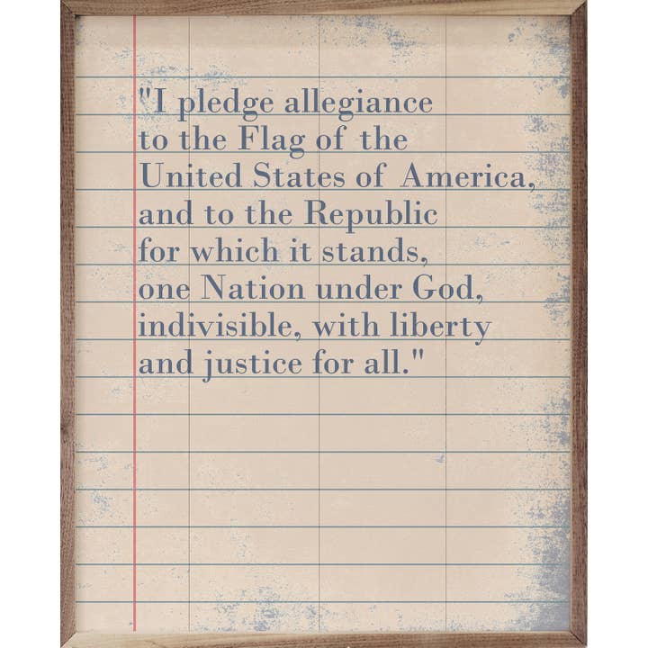 Kendrick Home - Wholesale Sign - I Pledge Allegiance On Paper