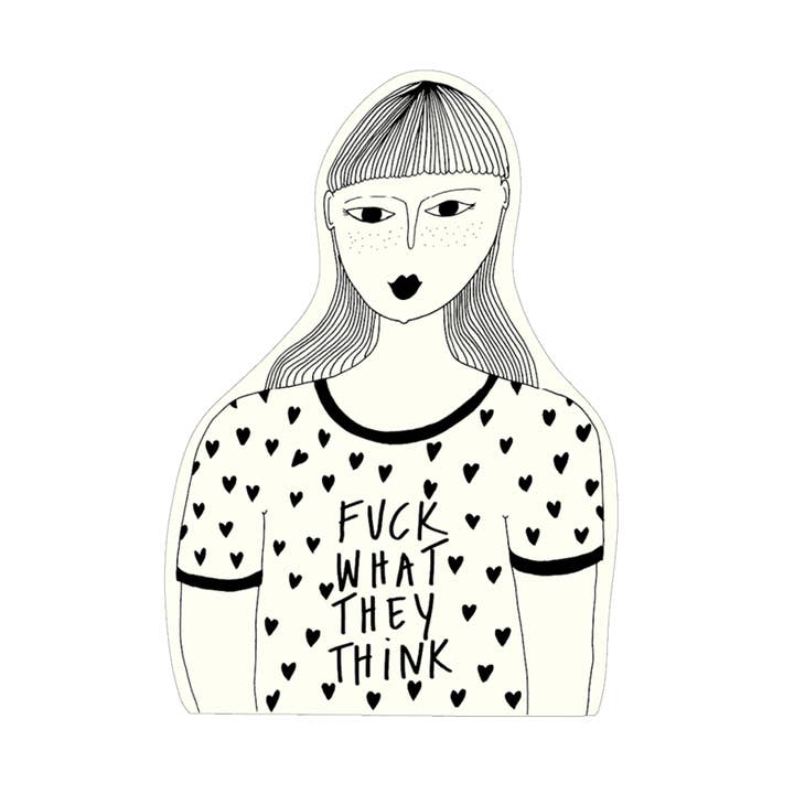 vinyl sticker fuck what they think for wholesale by helen b