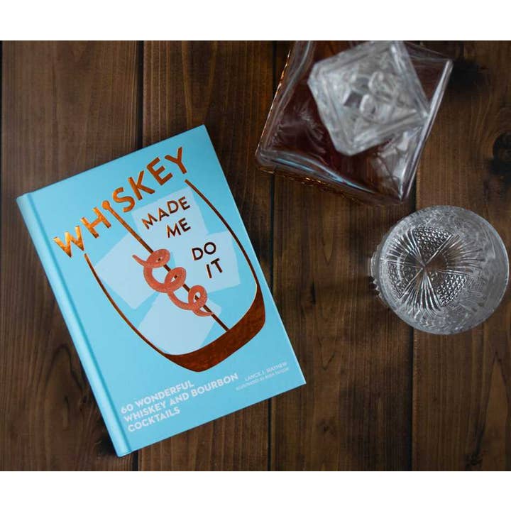 Simon & Schuster - Wholesale Mixology & Beverage Book - Whiskey Made Me Do It by Lance Mayhew6