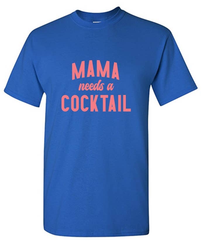 Feelin Good Tees - Wholesale Screen Printed T-Shirt - Women's - Mama Needs a Cocktail..3