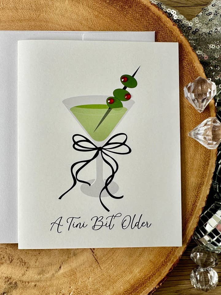 A TINI BIT OLDER CARD for wholesale by The Haus of Holly