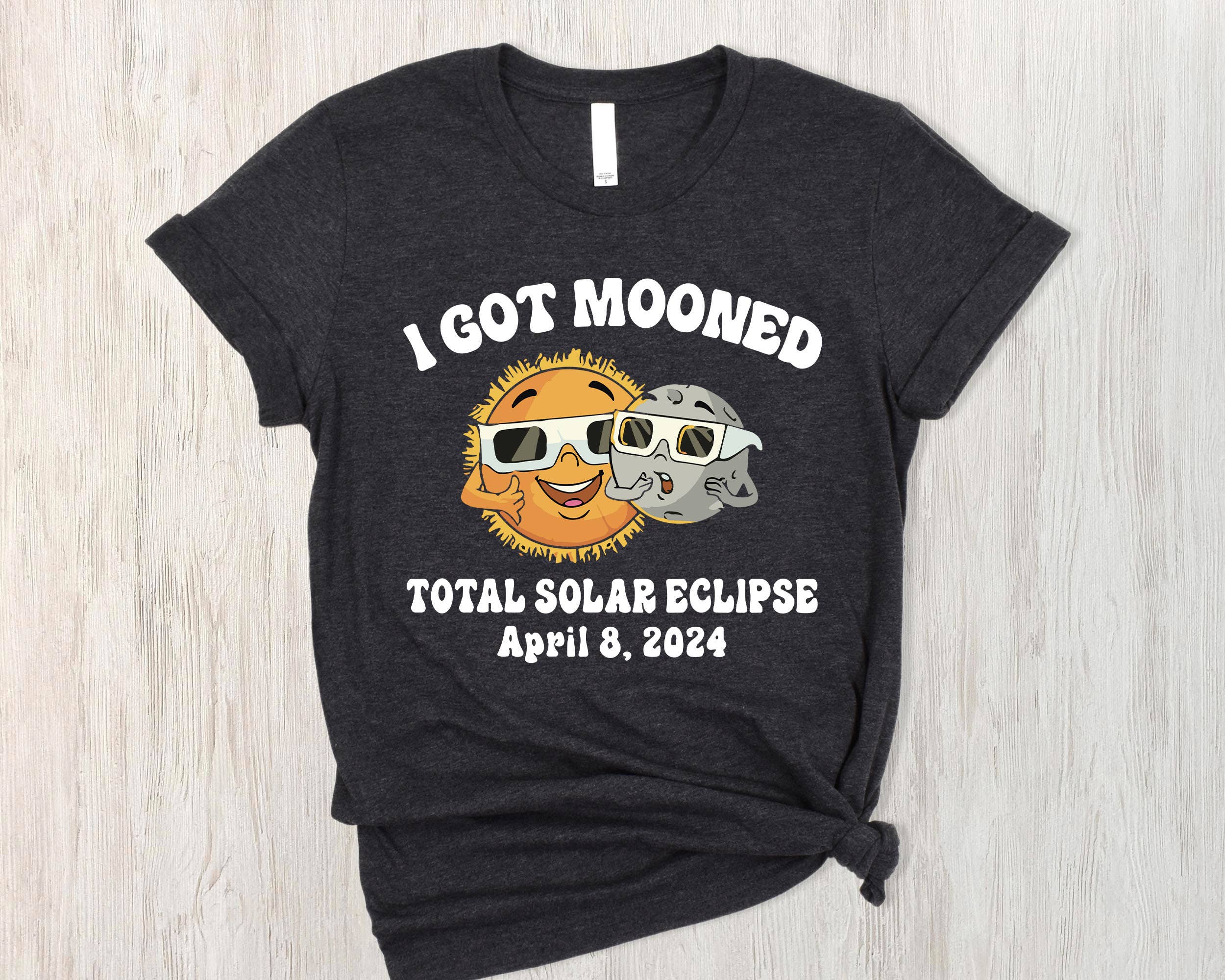 SONDO DESIGN LTD – wholesale T-shirt (graphic) – women's – I Got Mooned Solar Eclipse Shirt, April 8th Total Eclipse2