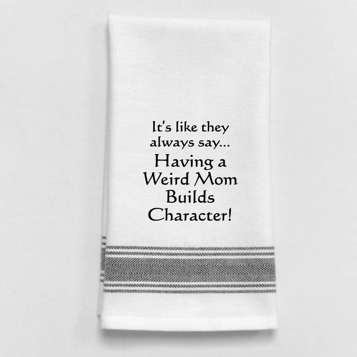 BB-I-347 White Kitchen Towel "It's like they always say…" for wholesale by Wild Hare Designs