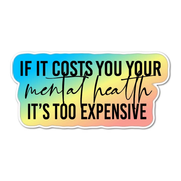 autocollant laminé de santé mentale de couleurs dégradées cher pour la vente par Jazzy Pop Stickers