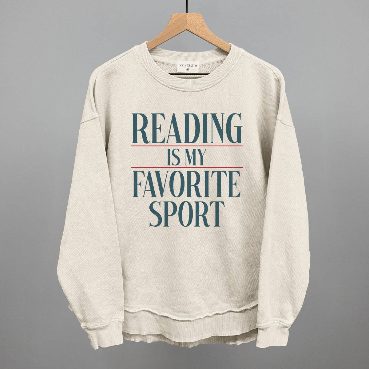 Ivy + Cloth - Wholesale Graphic Sweatshirt - Women's - Reading Is My Favorite Sport2