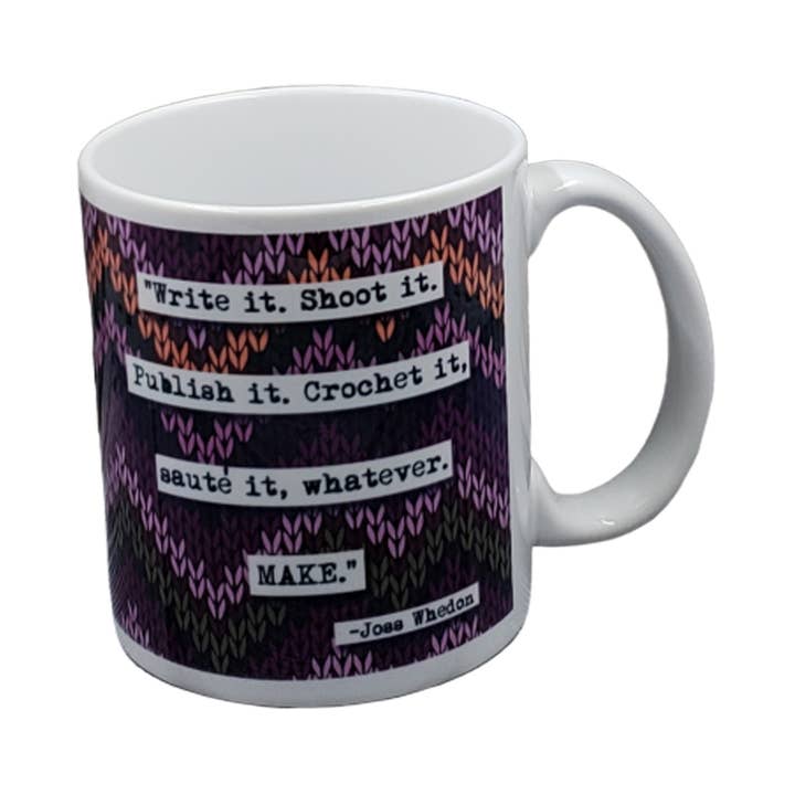 Joss Whedon Make Quote Coffee Mug for wholesale by ChicalooKate