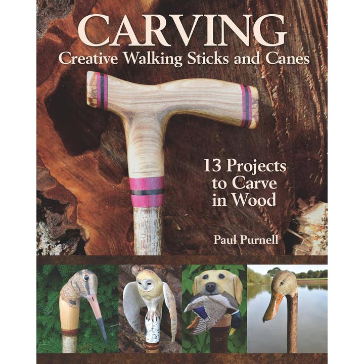 Fox Chapel Publishing - Wholesale Crafts, Hobbies & DIY - Carving Creative Walking Sticks and Canes