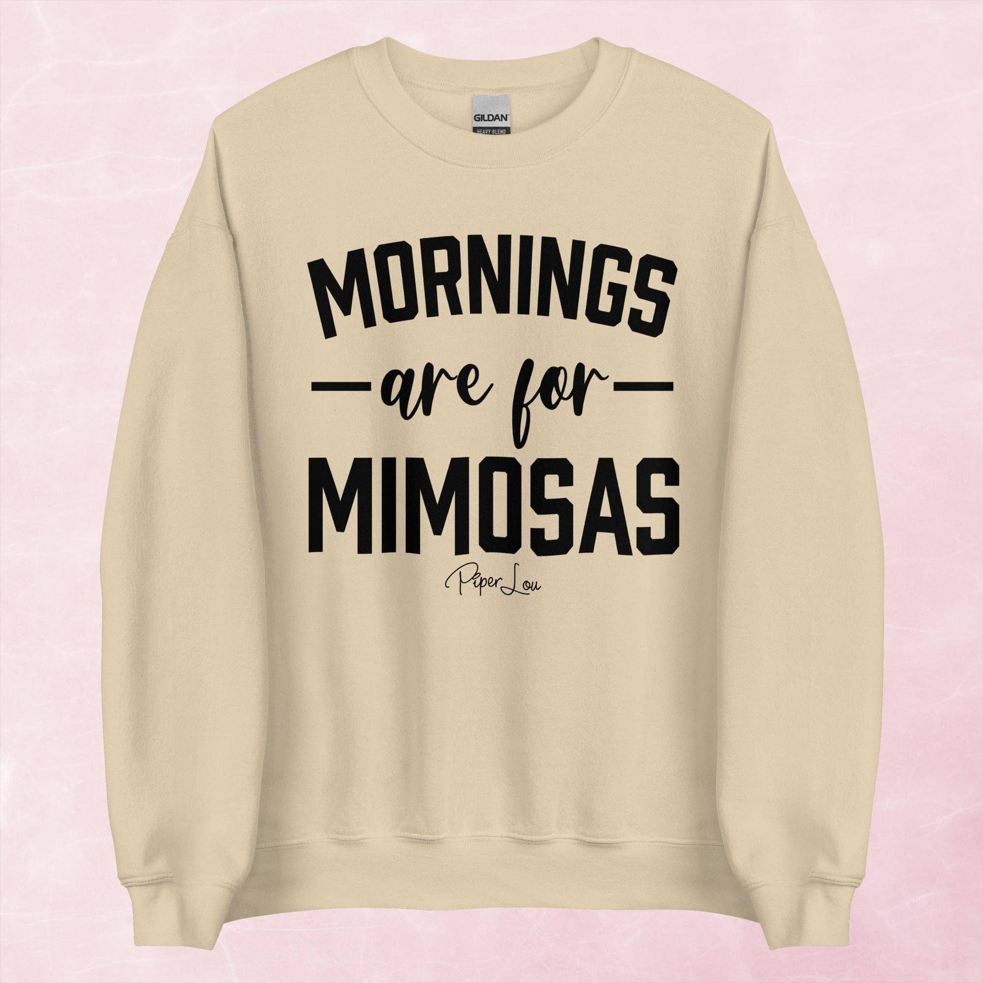 Piper Lou Collection - Wholesale Graphic Sweatshirt - Women's - Mornings Are For Mimosas Graphic Crewneck Sweatshirt3