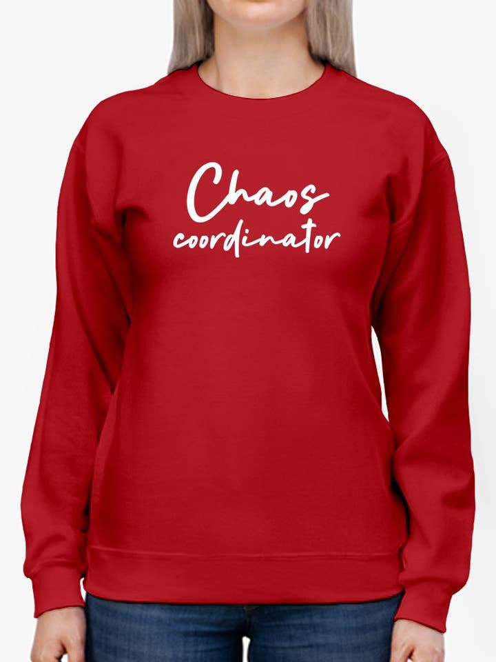 Chaos Coordinator In Charge Sweatshirt Womens GoatDeals for wholesale by SmartPrintsInk