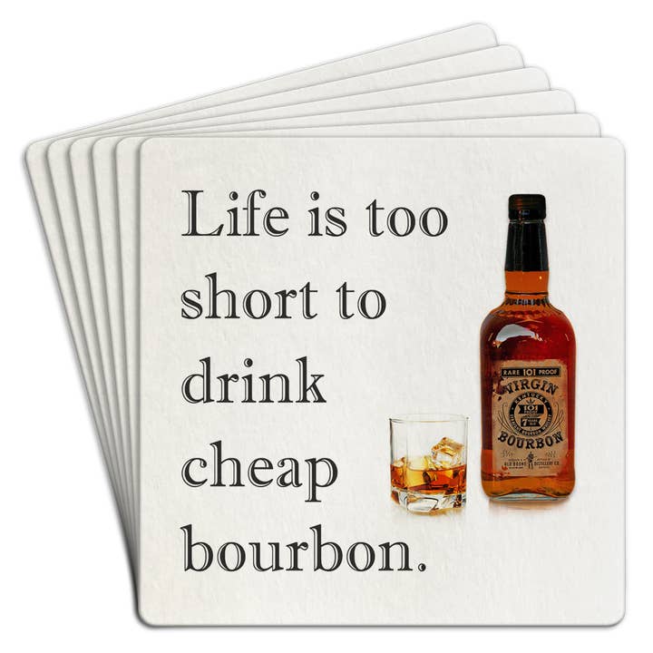 Paper Coaster 6pk Das Leben ist zu kurz für billigen Bourbon für den Großhandel von Tipsy Stickers