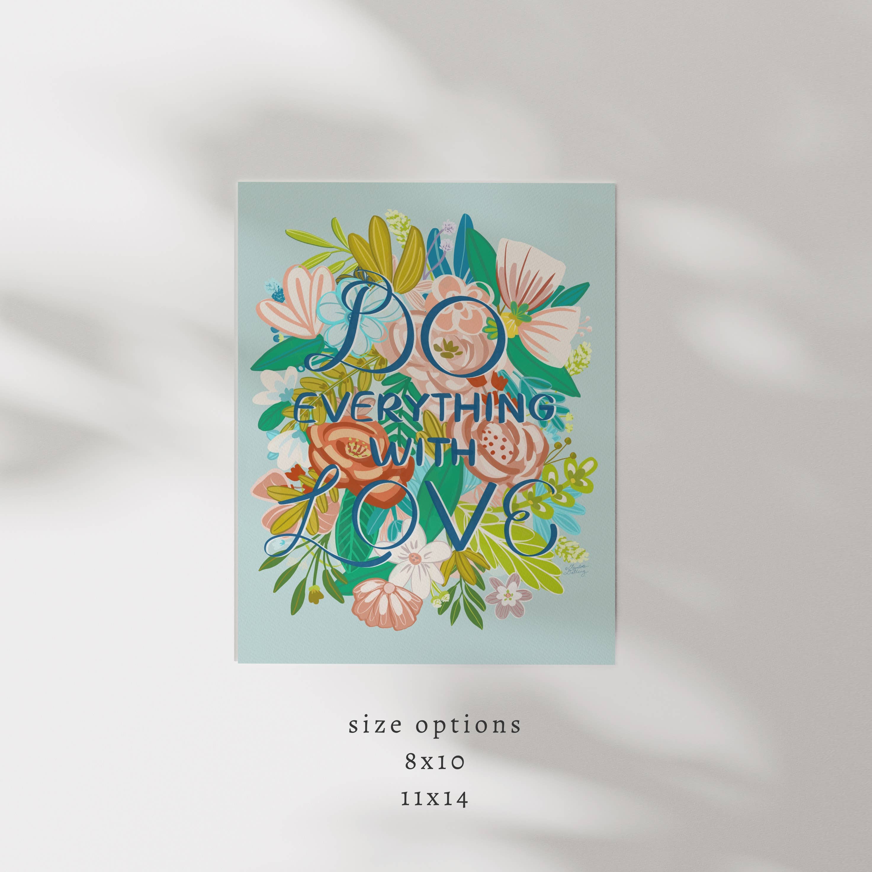 EverElling - Wholesale Art Print - Do Everything With Love Print0