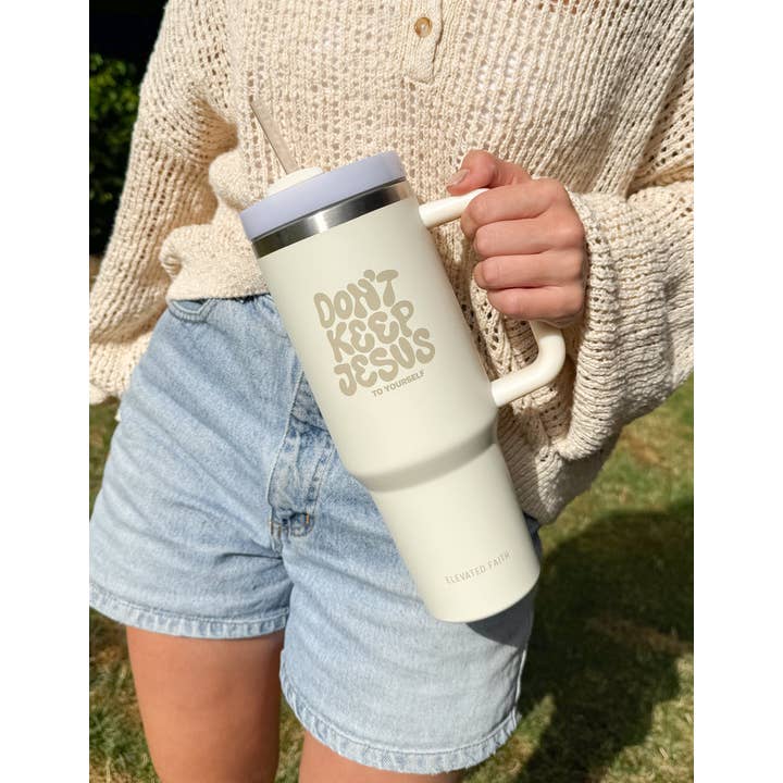 Elevated Faith - Wholesale Insulated Mug/Tumbler - Don't Keep Jesus to Yourself 40 oz Tumbler1