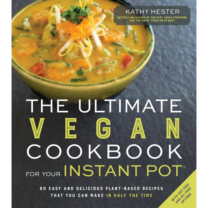 Macmillan Publishers - Wholesale Cookbooks & Food - Ultimate Vegan Instant Pot: 80 Easy Plant-Based Recipes