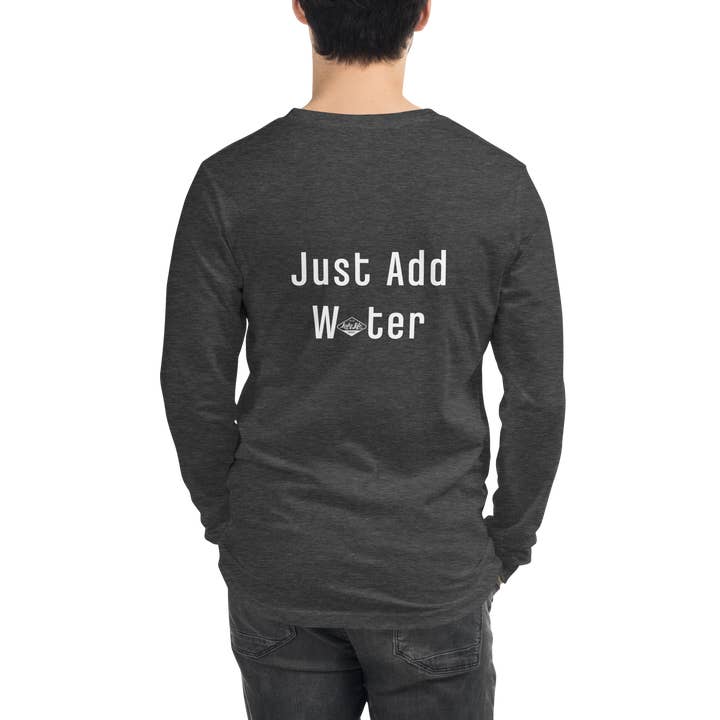 Just Add Water - Long Sleeve for wholesale by Lake Life Brand