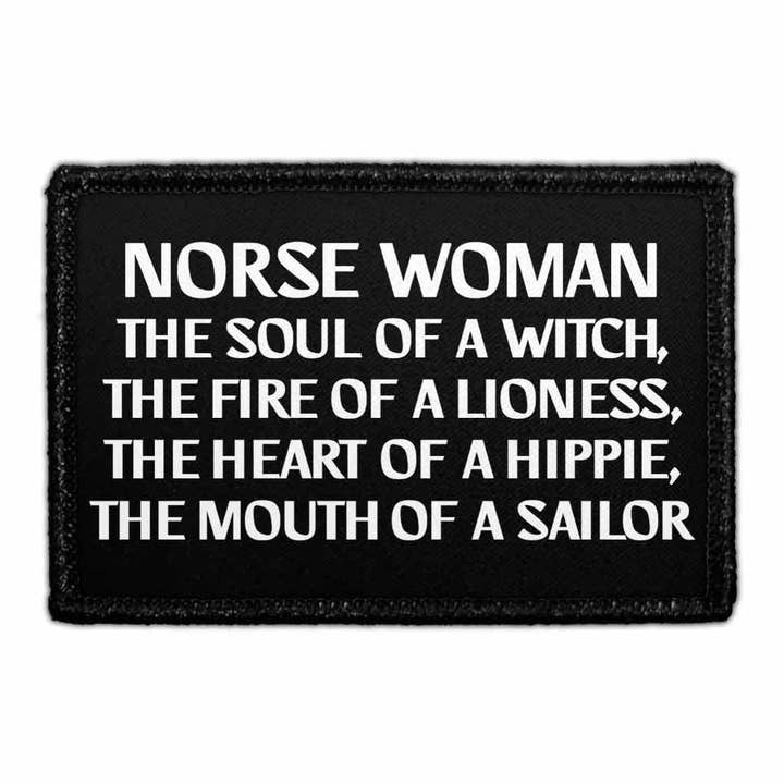 Norse Woman - The Soul Of A Witch, The Fire Of A Lioness, The Heart Of A Hippie, The Mouth Of A Sailor - Removable Patch for wholesale by Pull Patch