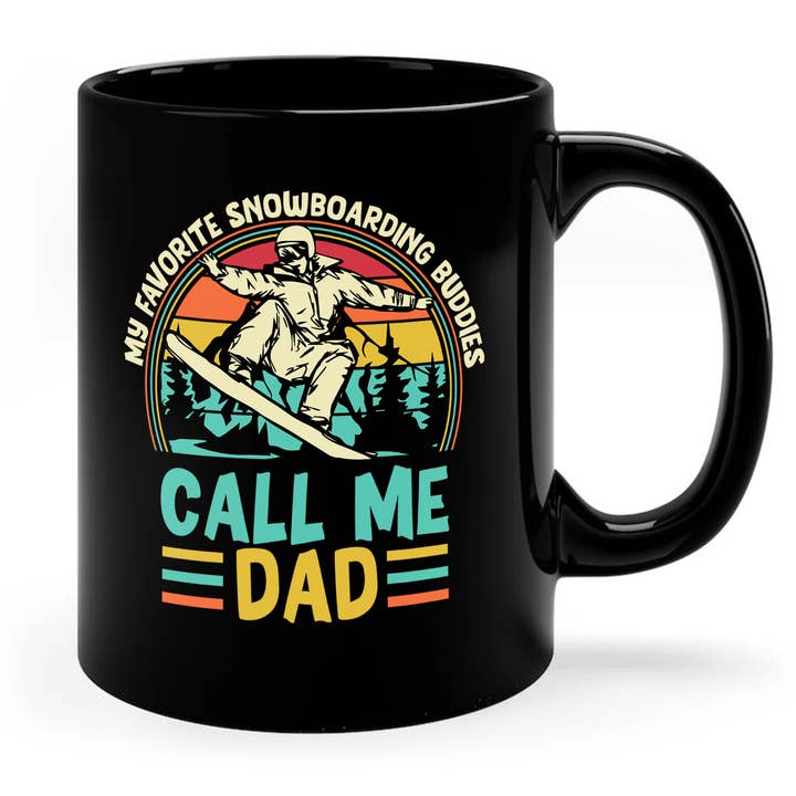 My Favorite Snowboarding Buddies Call Me Dad Mug for wholesale by byMerryWorks