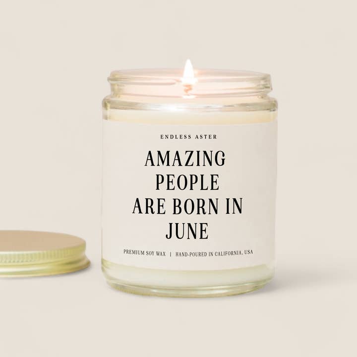 Amazing People Are Born In June - 8, 16oz Soy Wax Jar Candle for wholesale by Endless Aster
