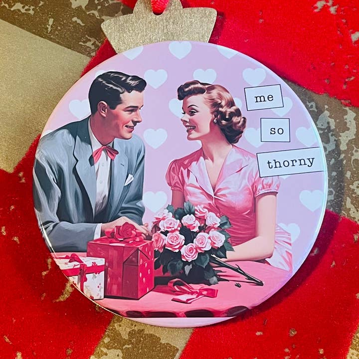 ME SO THORNY - ORNAMENTO DIVERTIDO DO DIA DOS NAMORADOS por atacado de Stuck On Joy