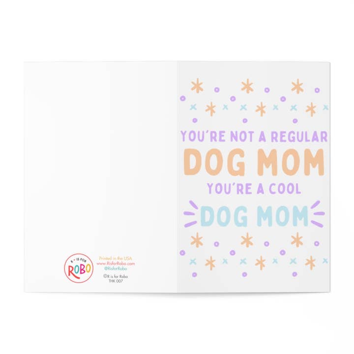 R is for Robo - Wholesale Mother's Day Card - Funny Mothers Day Card from the Dog Cute Dog Mom Gifts Women2
