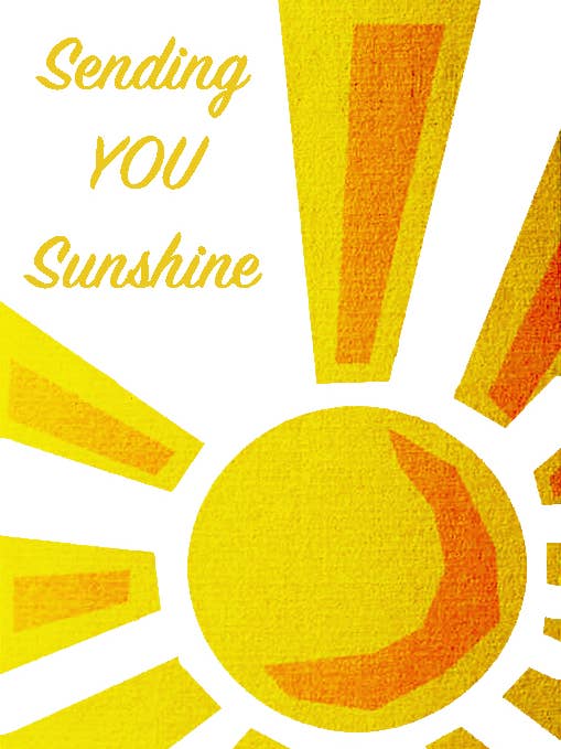 Sending You Sunshine for wholesale by Just Write Arts