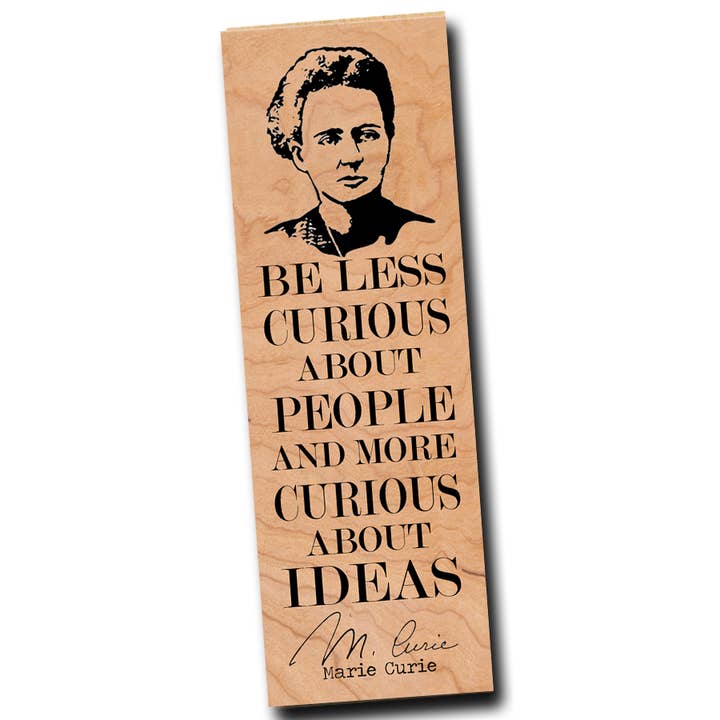 Marie Curie "Curious about ideas" Wood Bookmark for wholesale by Fly Paper Products
