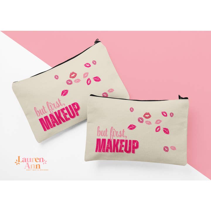 But First Makeup Canvas Cosmetic Bag for wholesale by Lauren Ann Boutique & Designs