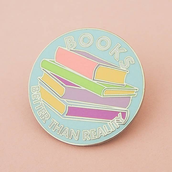 Books: Better Than Reality Enamel Pin for wholesale by Hand Over Your Fairy Cakes