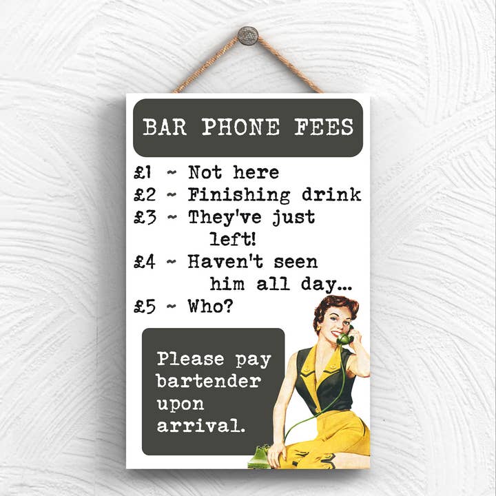 P1943 - Bar Phone Fees Pin Up Themed Decorative Hanging Plaq for wholesale by Vivid Squid Wholesale